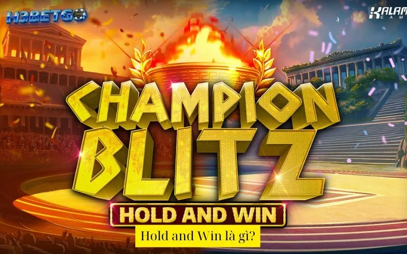 Hold and Win là gì?