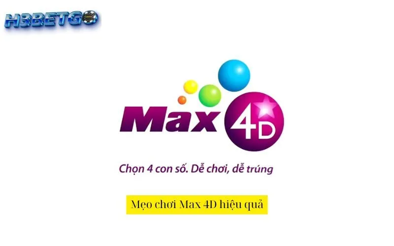 Mẹo chơi Max 4D hiệu quả
