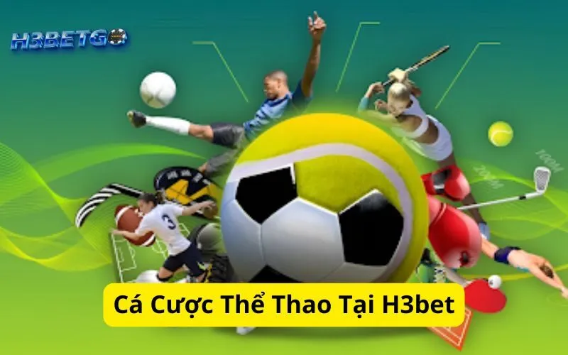 Cá Cược Thể Thao Tại H3bet