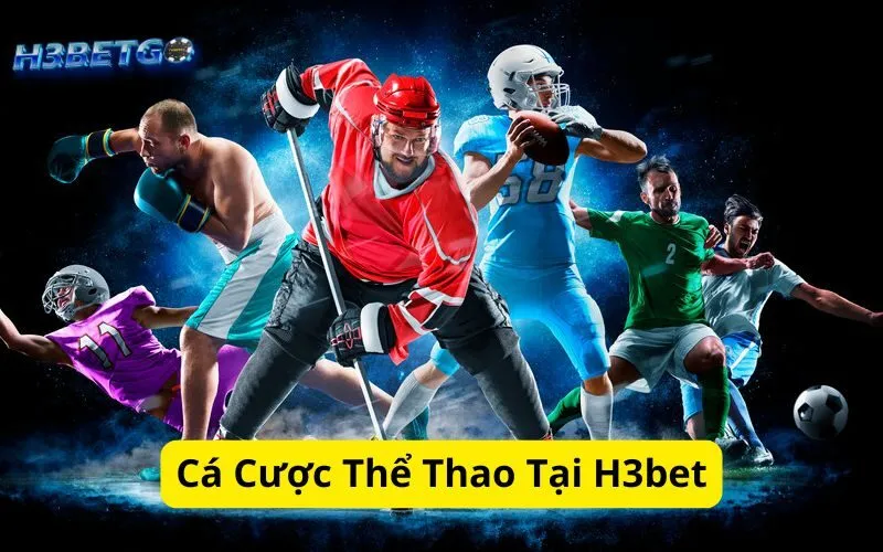 Cá Cược Thể Thao Tại H3bet