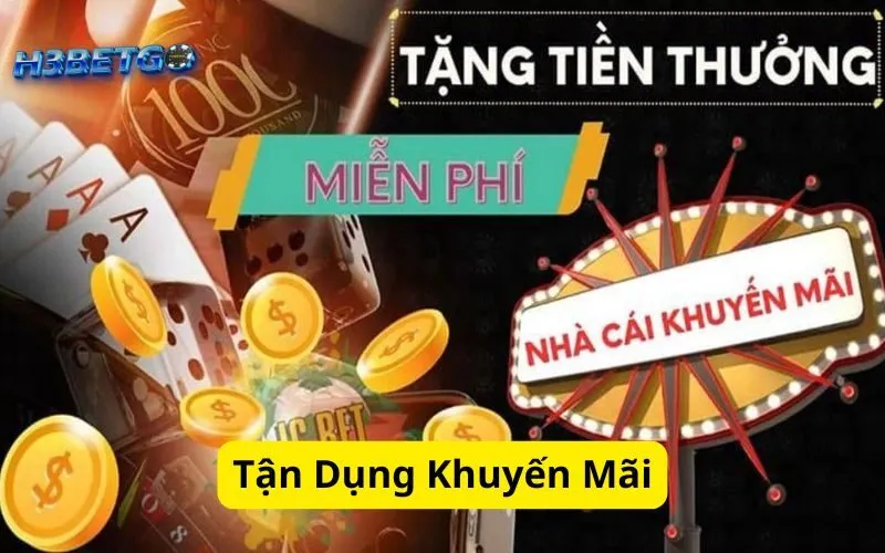 Tận Dụng Khuyến Mãi